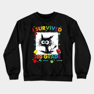 Last Day Of Third 3Rd Grade I Survived Third 3Rd Grade Crewneck Sweatshirt
